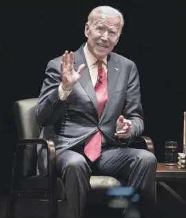  ?? Brian van der Brug Los Angeles Times ?? FORMER Vice President Joe Biden at the Orpheum Theatre in L.A. “Everybody thinks that Hillary has this overwhelmi­ng ambition . ... I don’t see her that way.”