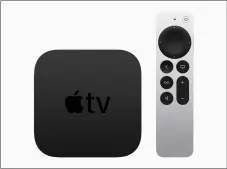  ??  ?? The new Apple TV 4K has the same price and the same design as the previous model.