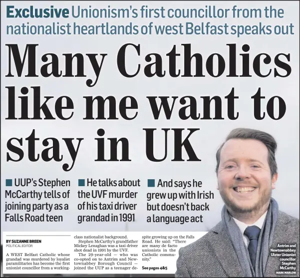  ?? MARK MARLOW ?? Antrim and Newtownabb­ey Ulster Unionist councillor Stephen McCarthy