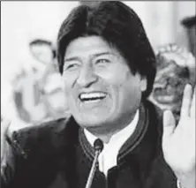  ??  ?? Evo Morales