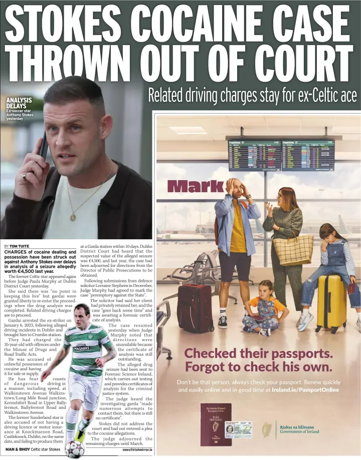  ?? ?? ANALYSIS DELAYS Ex-soccer star Anthony Stokes yesterday