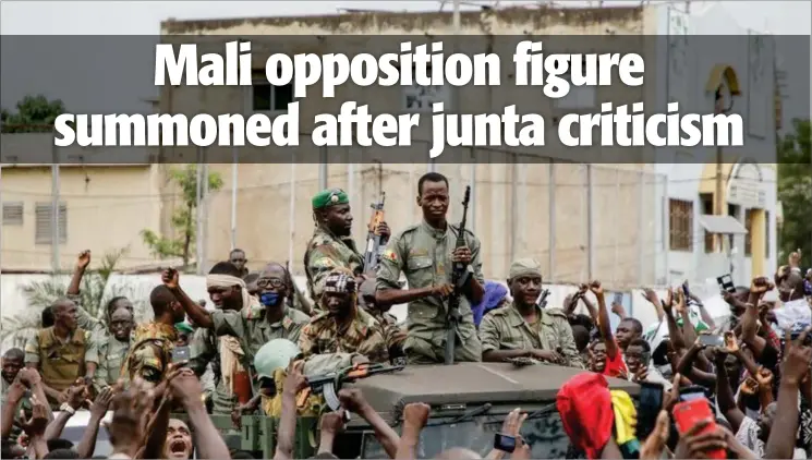  ?? Photo: AFP ?? No criticism… Mali is governed by a junta that seized power in a military coup in August 2020.