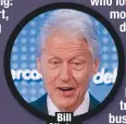  ??  ?? Bill Clinton