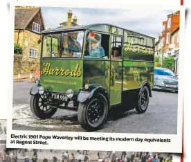  ??  ?? Electric 1901 Pope Waverley will be meeting its modern day equivalent­s at Regent Street.