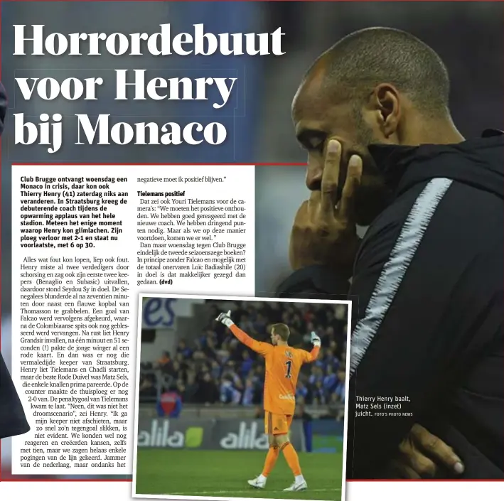  ?? FOTO'S PHOTO NEWS ?? Thierry Henry baalt, Matz Sels (inzet) juicht.