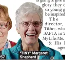  ?? ?? ‘TINY’ Margaret Shepherd