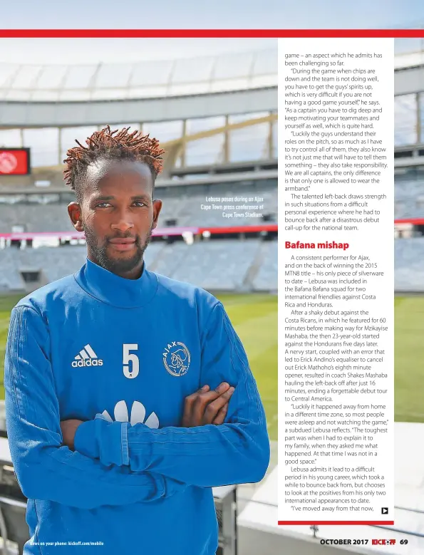  ??  ?? Lebusa poses during an Ajax Cape Town press conference at Cape Town Stadium.