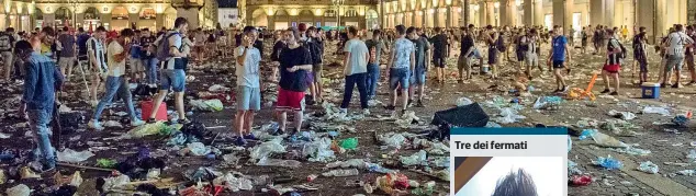  ?? (foto Alpozzi / Lapresse) ?? Caos
Quello che restava di Piazza San Carlo a Torino la sera del 3 giugno 2017 dopo la tragedia che costò la vita a una donna e provocò 1.526 feriti durante la finale di Champions Real Madrid Juventus Tre dei fermati