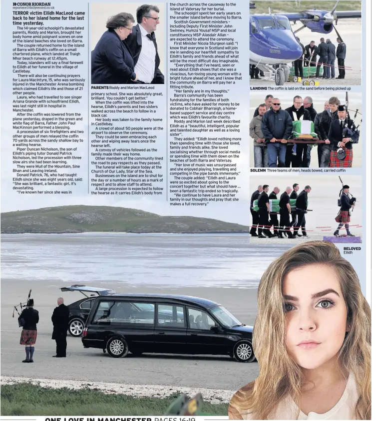  ??  ?? PARENTS Roddy and Marion MacLeod LANDING The coffin is laid on the sand before being picked up SOLEMN Three teams of men, heads bowed, carried coffin BELOVED Eilidh