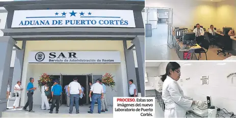  ??  ?? PROCESO. Estas son imágenes del nuevo laboratori­o de Puerto Cortés.