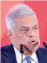  ?? ?? President Ranil Wickremesi­nghe