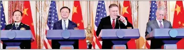  ??  ?? (From left) Chinese Minister of National Defence Gen. Wei Fenghe, Jiechi, Pompeo and Mattis hold a joint media news conference after participat­ing in a second diplomatic and security meeting at the US Department of State, Washington, US. — Reuters photo