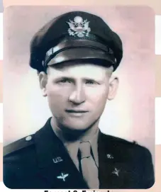  ?? ?? Earnest C. Freiss Jr. Annapolis, MD 98 Bomb Group - 344 Squadron 1st Lieutenant, 12/8/44 - 11/11/44 Submitted by nephew Gary Swaim