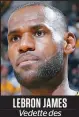  ??  ?? LeBron james Vedette des Cavaliers