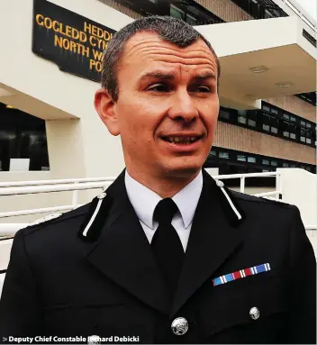  ?? ?? Deputy Chief Constable Richard Debicki