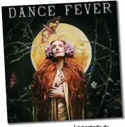  ?? ?? La portada de «Dance Fever» vuelve a los motivos góticos