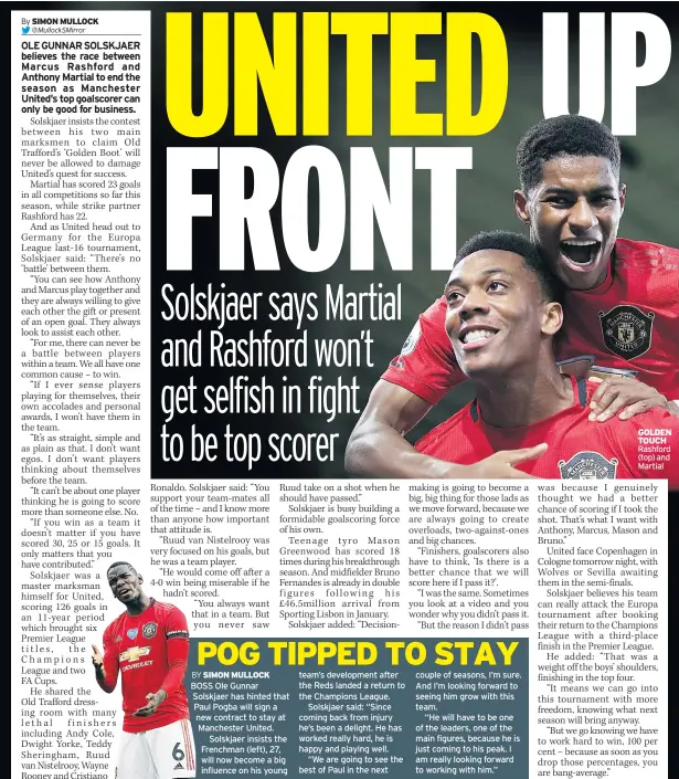  ??  ?? GOLDEN TOUCH Rashford (top) and Martial