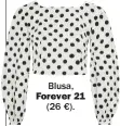  ??  ?? Blusa, Forever 21 (26 €). Reloj, Armani Exchange