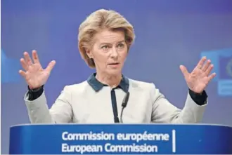  ?? REUTERS ?? Ursula von der Leyen, presidenta de la Comisión Europea.