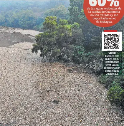  ??  ?? VIDEO
Escanee este código con tu smartphone y vea la alta contaminac­ión en los ríos de Guatemala.