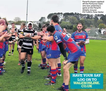  ??  ?? Penarth players applaud off the Pontyclun team who won yesterday’s game at the Penarth Athletic Ground PICTURES: Peter Bolter