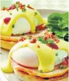  ?? RICARDO ?? Ricardo’s Best Eggs Benedict is perfect for a weekend brunch.