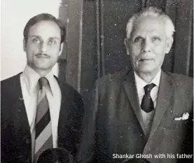  ??  ?? Shankar Ghosh with his father