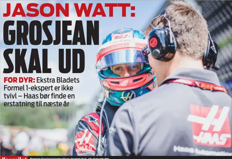  ?? FOTO: ALL OVER PRESS ?? Kaospilot Romain Grosjean koster Haas-teamet dyrt, når man gør det op i tabte VM-point og skader på materielle­t.