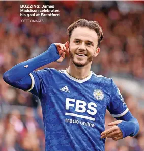  ?? GETTY IMAGES ?? BUZZING: James Maddison celebrates his goal at Brentford