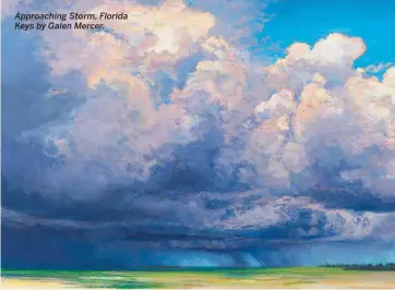  ??  ?? Approachin­g Storm, Florida Keys by Galen Mercer.