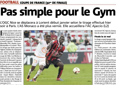  ?? (Photo F. F./FBT) ?? Cette saison, en championna­t, les Niçois n’avaient battu Lorient lors de la  journée à l’Allianz que grâce à un exploit de Balotelli (-).