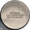  ??  ?? RESENE COLORWOOD WHITEWASH