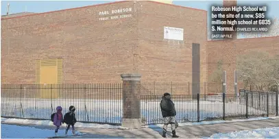  ?? AP FILE | CHARLES REX ARBOGAST/ ?? Robeson High School will be the site of a new, $ 85 million high school at 6835 S. Normal.