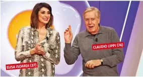  ??  ?? ELISA ISOARDI (37)
CLAUDIO LIPPI (74)