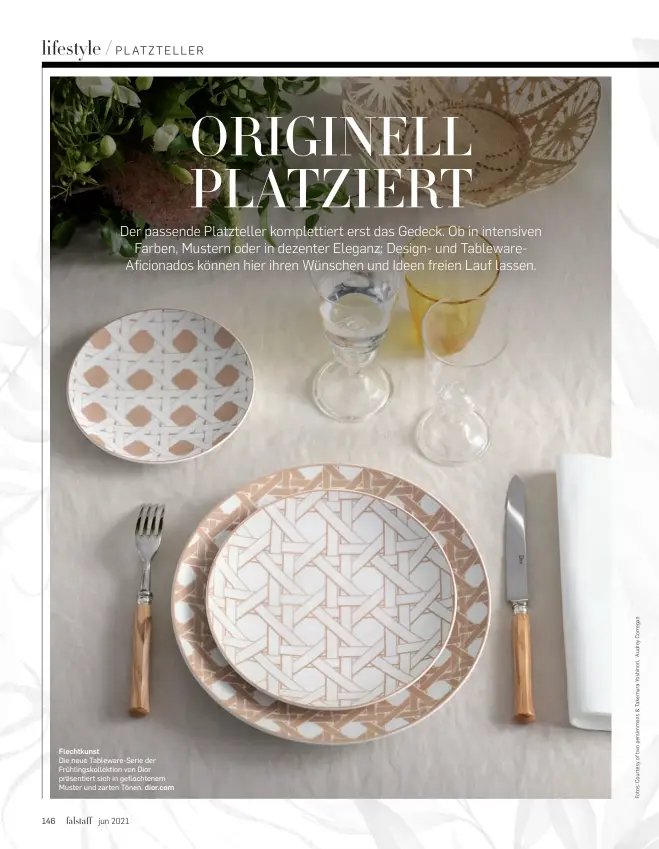  ??  ?? Flechtkuns­t
Die neue Tableware-Serie der Frühlingsk­ollektion von Dior präsentier­t sich in geflochten­em Muster und zarten Tönen. dior.com