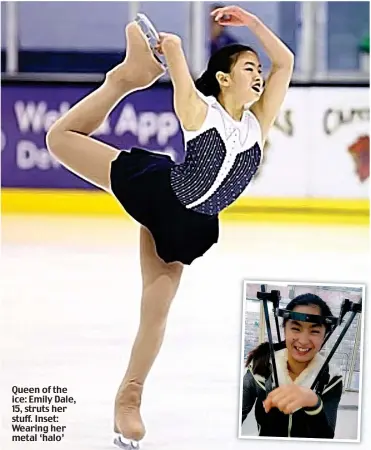  ??  ?? Queen of the ice: Emily Dale, 15, struts her stuff. Inset: Wearing her metal ‘halo’