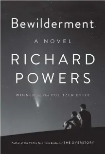  ?? W.W. Norton/AP ?? “Bewilderme­nt” by Richard Powers.