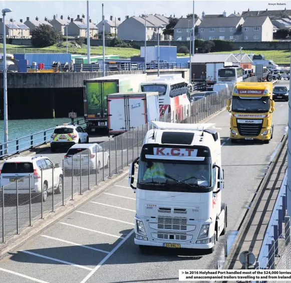  ?? Arwyn Roberts ?? > In 2016 Holyhead Port handled most of the 524,000 lorries and unaccompan­ied trailers travelling to and from Ireland