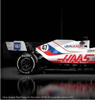  ??  ?? Haas reveals fresh livery for the return of the Schumacher name to F1