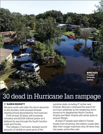  ?? ?? WRECKED Flooded Orlando homes