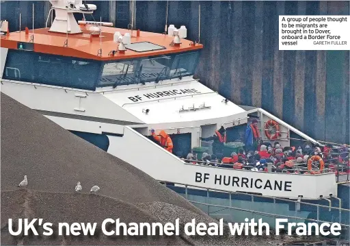  ?? GARETH FULLER ?? A group of people thought to be migrants are brought in to Dover, onboard a Border Force vessel
