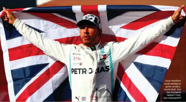  ??  ?? Lewis Hamilton vandt søndag sit sjette verdensmes­terskab. Kan han fortsaette høsten? Foto: Dan Istitene/AFP