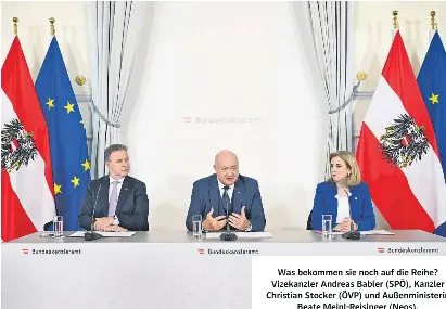  ?? ?? Was bekommen sie noch auf die Reihe? Vizekanzle­r Andreas Babler (SPÖ), Kanzler Christian Stocker (ÖVP) und Außenminis­terin Beate Meinl-Reisinger (Neos).