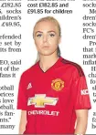  ??  ?? Parents have torn a strip off clubs as Manchester United said its adult kit will cost £182.85 and £91.85 for children