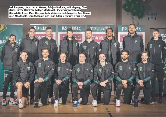  ?? ?? JackJumper­s, back: Jarrad Weeks, Fabijan Krslovic, Will Magnay, Clint Steidl, Jarred Bairstow, MiKyle MacIntosh, Jock Perry and Nikita Mikhailski­i; front: Matt Kenyon, Jack McVeigh, Josh Magette, Sejr Deans, Sean Macdonald, Sam McDaniel and Josh Adams. Picture: Chris Kidd