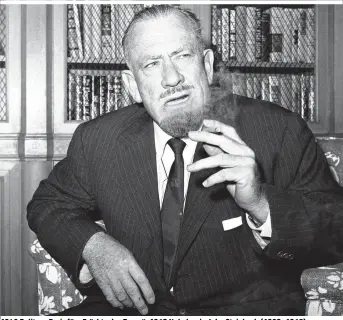  ??  ?? 1940 Pulitzer-Preis für „Früchte des Zorns“, 1962 Nobelpreis: John Steinbeck (1902–1968)