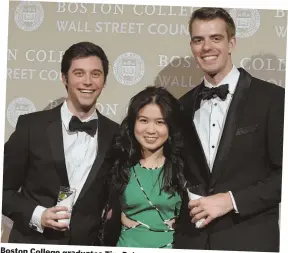  ??  ?? Boston College graduates Tim Peterson, left, and Earnestien­a Cheng, both of New York, pose for a photo with undergrad Jackson Bowers.