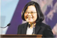  ?? Chiang Ying-ying / Associated Press ?? Tsai Ing-wen has irritated Beijing by rejecting its claim that Taiwan is part of “one China.”