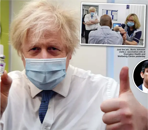  ?? Pictures: PA ?? Just the jab...Boris Johnson visits a vaccinatio­n site at Orpington Health and Wellbeing Centre yesterday