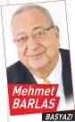  ??  ?? Mehmet BARLAS BAŞYAZI